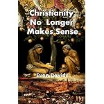 Christianity No Longer Makes Sense