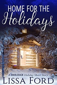Home For The Holidays A Doubleback Holiday Short Story