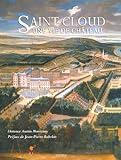 Saint-Cloud, une vie de château by