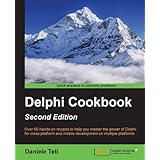 Delphi Cookbook - Second Edition