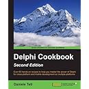 Delphi Cookbook - Second Edition
