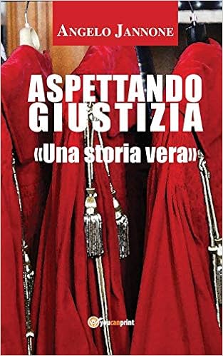 Aspettando Giustizia Nuova Edizione Italian Edition Jannone Angelo Amazon Com Books