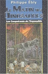 Le  matin des dinosaures