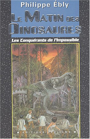 Le  matin des dinosaures