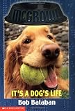 It's a Dog's Life (McGrowl, No. 2)