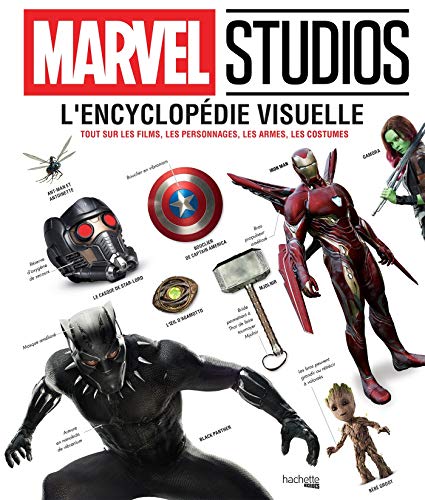 L'Encyclopédie Visuelle Marvel Studios by 