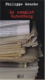 Le  complot Gutenberg