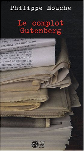 Le  complot Gutenberg