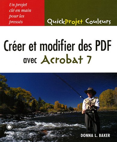 Créer et modifier des PDF avec Acrobat 7