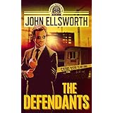 The Defendants (Thaddeus Murfee Legal Thriller Series Book 1)