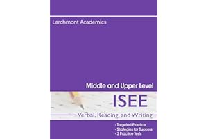 ISEE Verbal, Reading, and Writing: Strategies and Practice Tests for Middle and Upper Level