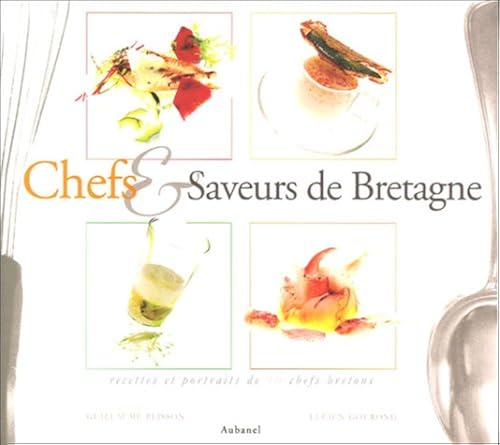 Download Chefs & saveurs de Bretagne PDF