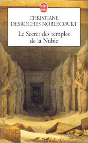 Le  secret des temples de la Nubie