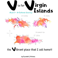 V is for Virgin Islands: the Vibrant place that I call home (Virgin Islands ABCs Book 1) book cover V is for Virgin Islands: the Vibrant place that I call home (Virgin Islands ABCs Book 1) book cover