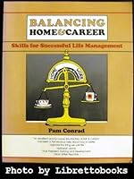 Balancing home & career: Skills for successful life management (The Fifty-Minute series) 0931961106 Book Cover