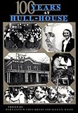One Hundred Years at Hull-House, Bryan, Mary L. and Davis, Allen F., 0253205794