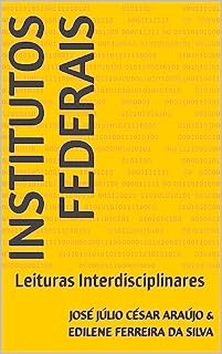 Livro Institutos Federais: Leituras Interdisciplinares
