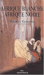 Afrique blanche, Afrique noire