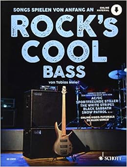Rock S Cool Bass Songs Spielen Von Anfang An E Bass Ausgabe Mit Online Audiodatei Amazon De Meier Tobias Bucher
