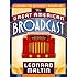 The Great American Broadcast: A Celebration of Radio's Golden Age
