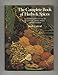 The Complete Book of Herbs and Spices: An Illustrated Guide to Growing and Using Aromatic, Cosmetic, Culinary, and Medicinal Planets/#05575 by Sarah Garland