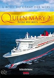 Queen Mary 2 - Reine Des Mers