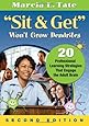 "Sit and Get" Won't Grow Dendrites: 20 Professional Learning Strategies That Engage the Adult Brain