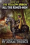 All The King's-Men (The Yellow Hoods, #3)
