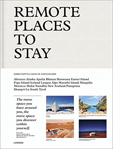 Remote Places to Stay by Debbie Pappyn, David De Vleeschauwer