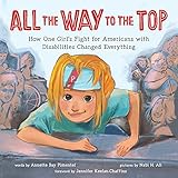 All the Way to the Top: How One Girl's Fight for