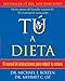 tú, a dieta: Manual de instrucciones para reducir tu cintura (Spanish Edition) by Michael Roizen, Mehmet Oz