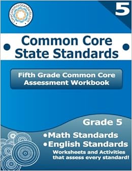 Fifth Grade Common Core Assessment Workbook: Common Core ...