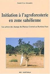 Initiation à l'agroforesterie en zone sahélienne