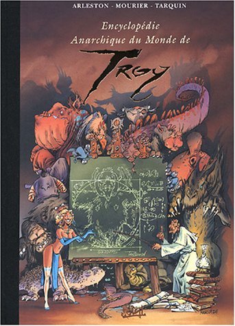 Encyclopédie anarchique du monde de Troy