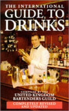 International Guide To Drinks The Bartenders Guild - 