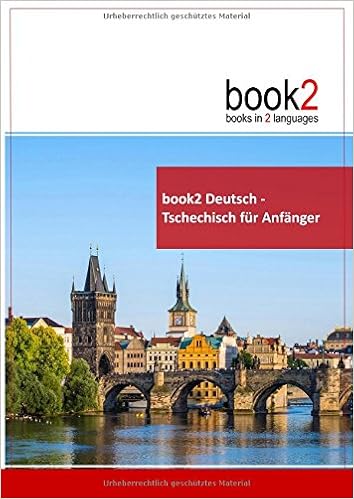 Book2 Deutsch Tschechisch Fur Anfanger Ein Buch In 2 Sprachen Amazon De Schumann Johannes Bucher