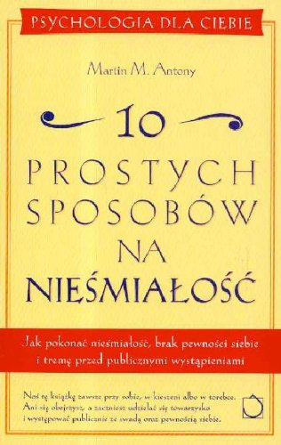 10 prostych sposobow na niesmialosc (polish)
