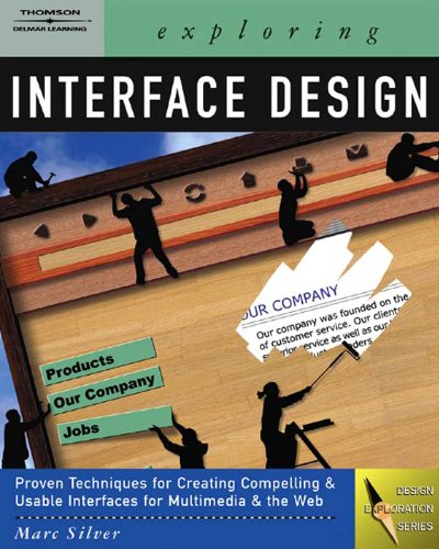 Exploring Interface Design (Graphic Design/Interactive Media)