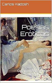 Livro Poesias Eróticas: O Caminho da Paixão e do Tesão