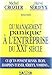 Du management panique Ã  l'entreprise du XXIe siÃ¨cle by 