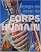 Voyage au coeur du corps humain (French Edition) by 