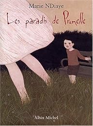 Les  paradis de Prunelle