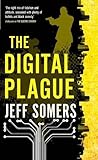 Front cover for the book The Digital Plague by Jeff Somers
