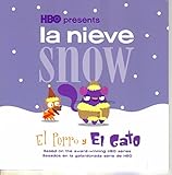 Paperback El Perro y El Gato: La Nieve Snow (Spanish/English) Book
