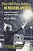 That Old-Time Religion in Modern America: Evangelical Protestantism in the Twentieth Century (Americ by 