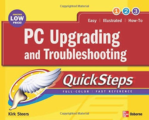 PC Upgrading and Troubleshooting Quicksteps