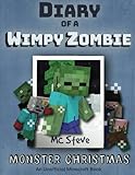 Diary of a Minecraft Wimpy Zombie Book 3: Monster Christmas (An Unofficial Minecraft Diary Book) (Volume 3)