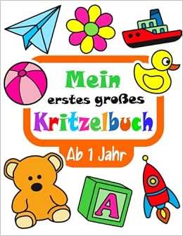Mein Großes Kritzel-Malbuch – 94 Ausmalbilder Für Kinder Ab 1 Jahr, Extra Dicke Linien
