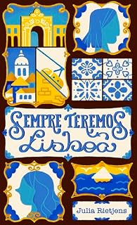Livro Sempre Teremos Lisboa