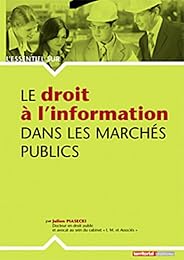 Le  droit à l'information dans les marchés publics